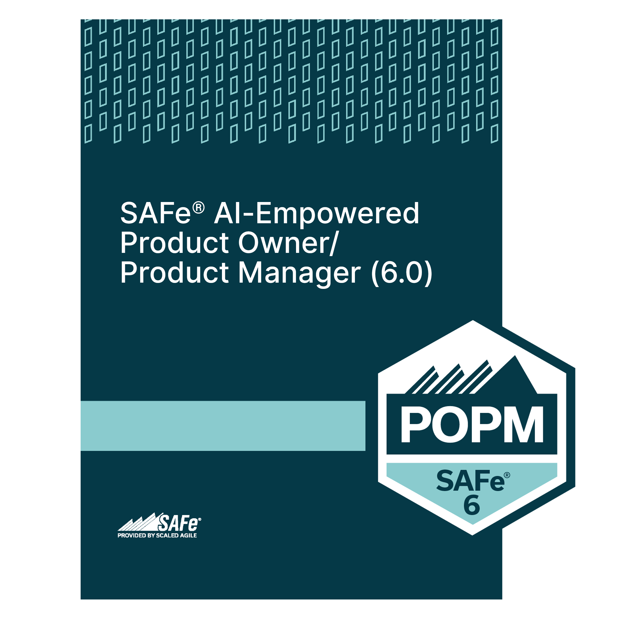 SAFe® AI-Empowered Product Owner/Product Manager (6.0)